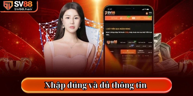 Nhập đúng và đủ thông tin đăng nhập SV88