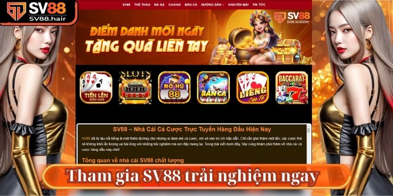 Tham gia SV88 trải nghiệm ngay
